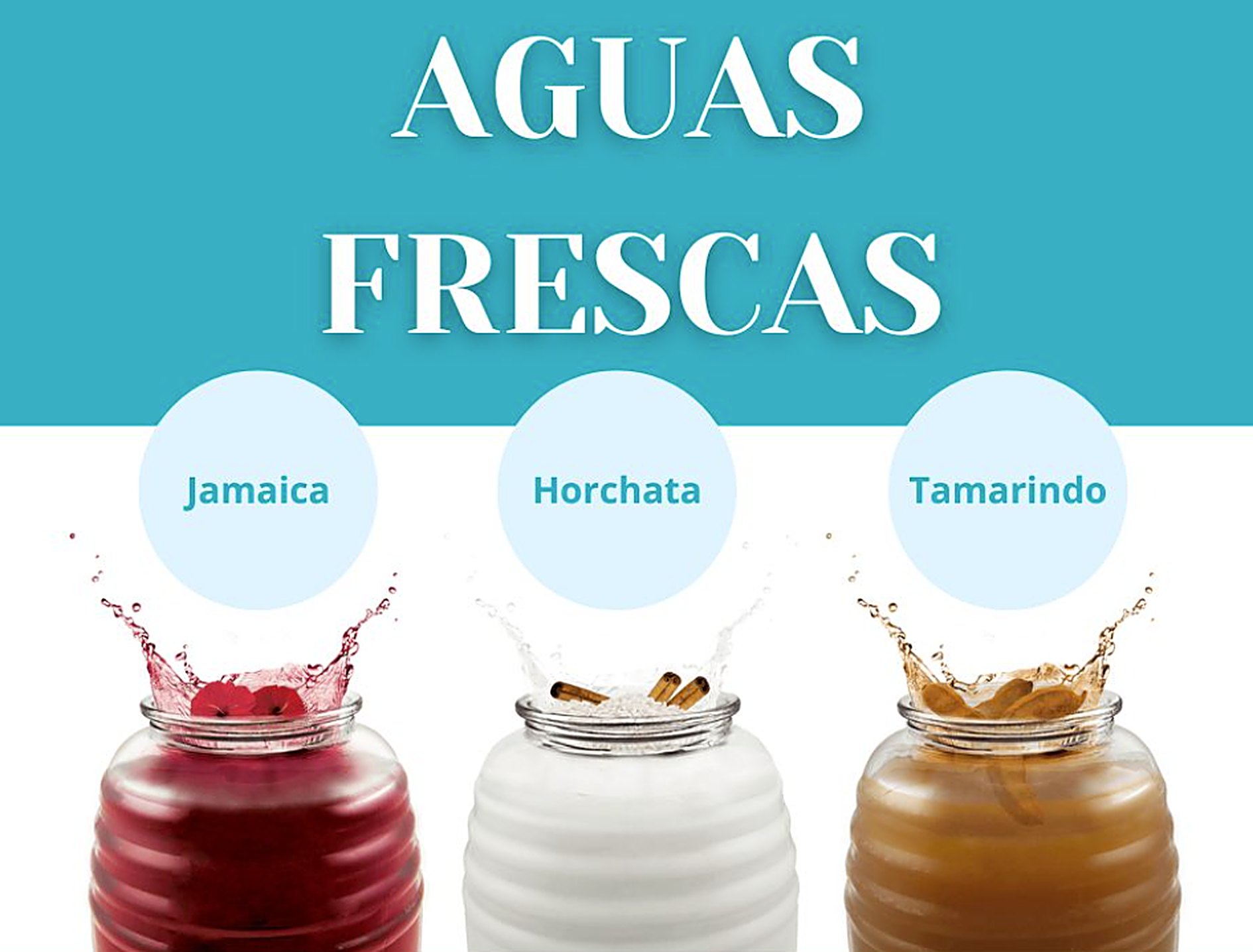 Aguas frescas: jamaica, horchata and tamarindo